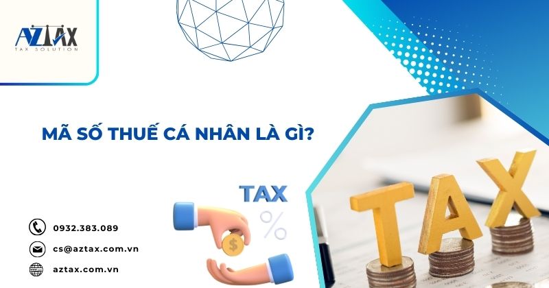 Mã số thuế cá nhân là gì?