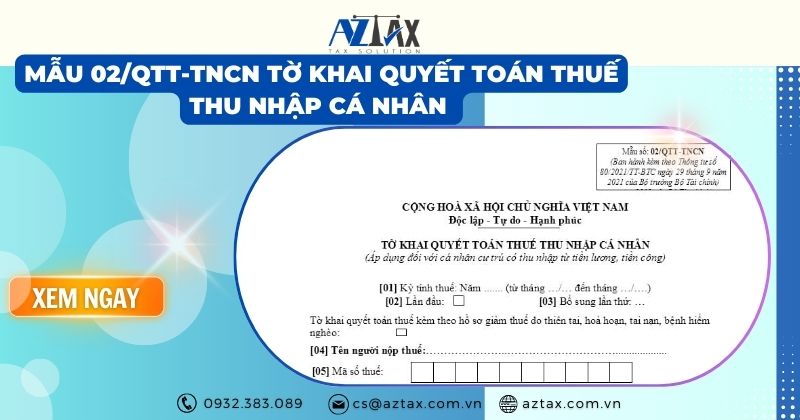 Mẫu 02/QTT-TNCN Tờ khai quyết toán thuế thu nhập cá nhân 2025