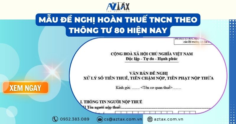 Mẫu đề nghị hoàn thuế TNCN theo Thông tư 80 hiện nay