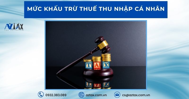 Mức khấu trừ thuế thu nhập cá nhân