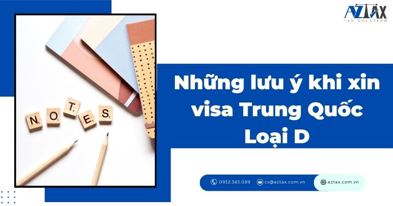 Những lưu ý khi xin visa Trung Quốc Loại D