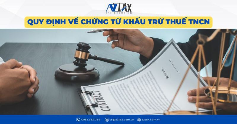 Quy định về chứng từ khấu trừ thuế TNCN