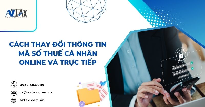 Cách thay đổi thông tin mã số thuế cá nhân