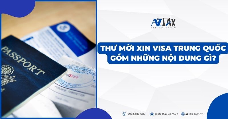 Thư mời xin visa Trung Quốc gồm những nội dung gì?