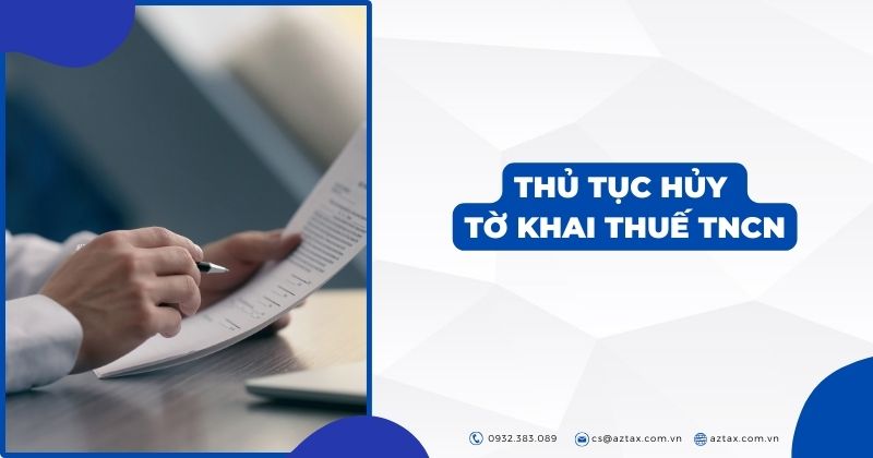 Thủ tục hủy tờ khai thuế TNCN