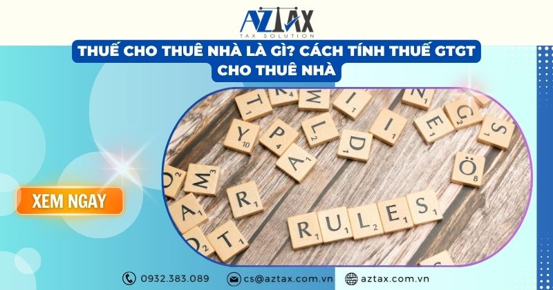 thuế cho thuê nhà là gì? Cách tính thuế GTGT cho thuê nhà