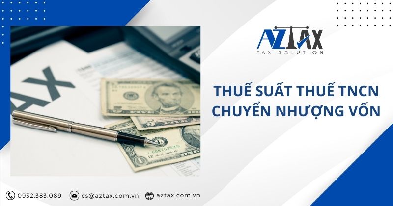 Thuế suất thuế TNCN chuyển nhượng vốn