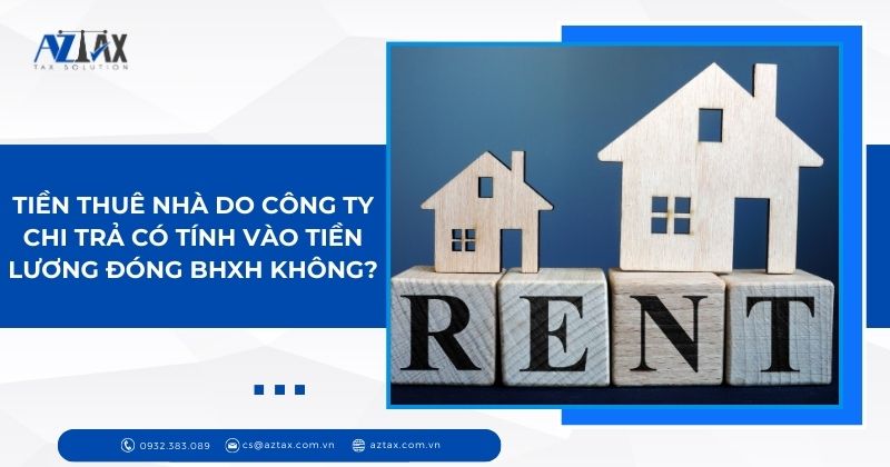 Tiền thuê nhà có được tính vào chi phí hợp lệ của công ty không?