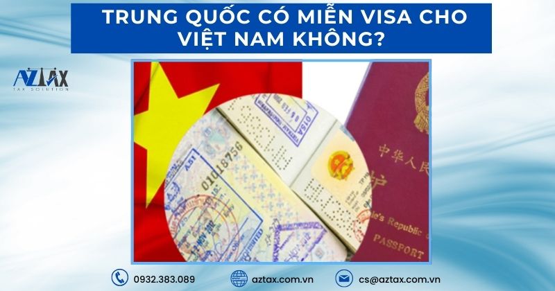 Trung Quốc có miễn visa cho Việt Nam không?