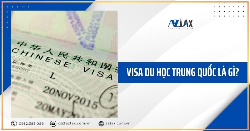 Visa du học Trung Quốc là gì?