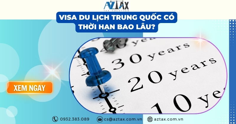 visa du lịch trung quốc có thời hạn bao lâu