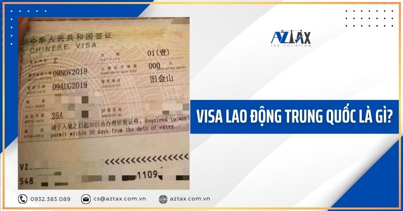 Visa lao động Trung Quốc là gì?