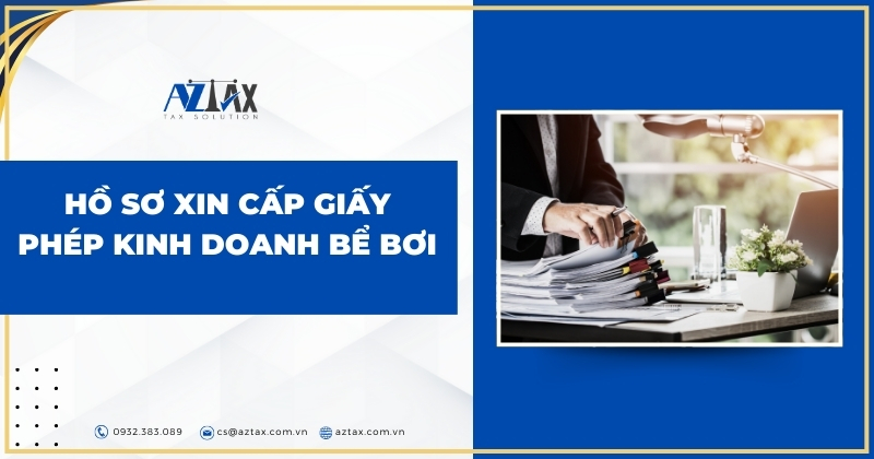 Hồ sơ xin cấp giấy phép kinh doanh bể bơi