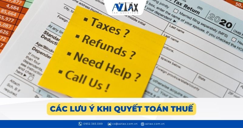 Các lưu ý khi quyết toán thuế