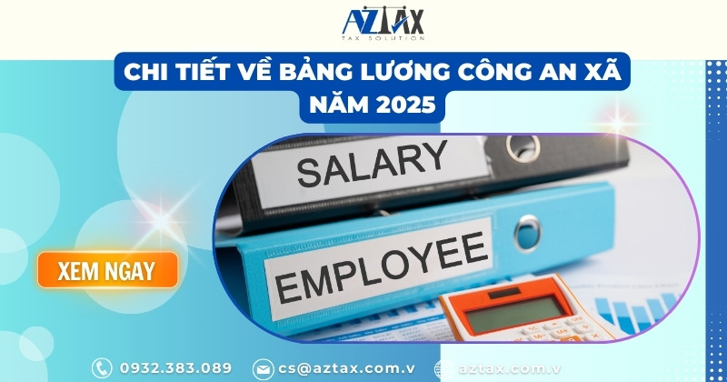 Chi tiết về bảng lương Công an xã năm 2025