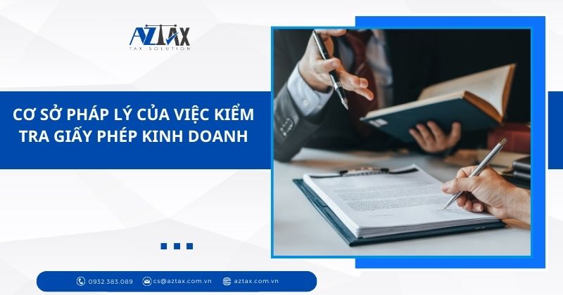 Cơ sở pháp lý của việc kiểm tra giấy phép kinh doanh