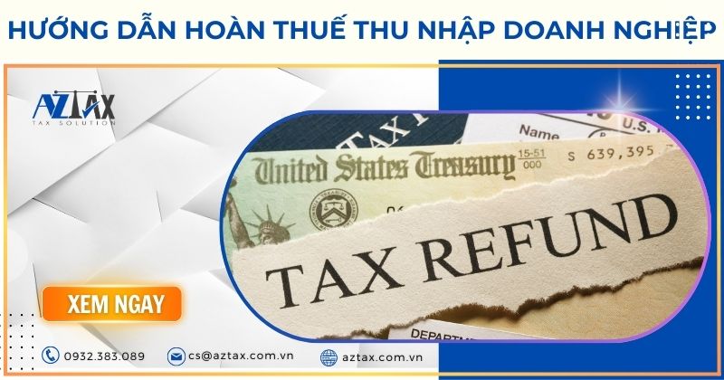 hướng dẫn hoàn thuế thu nhập doanh nghiệp