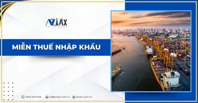 Miễn thuế nhập khẩu