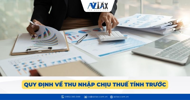 Quy định về thu nhập chịu thuế tính trước