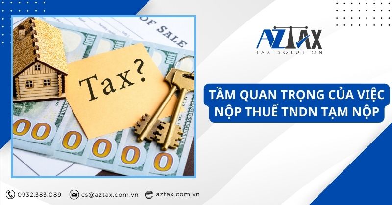 Tầm quan trọng của việc nộp thuế TNDN tạm nộp