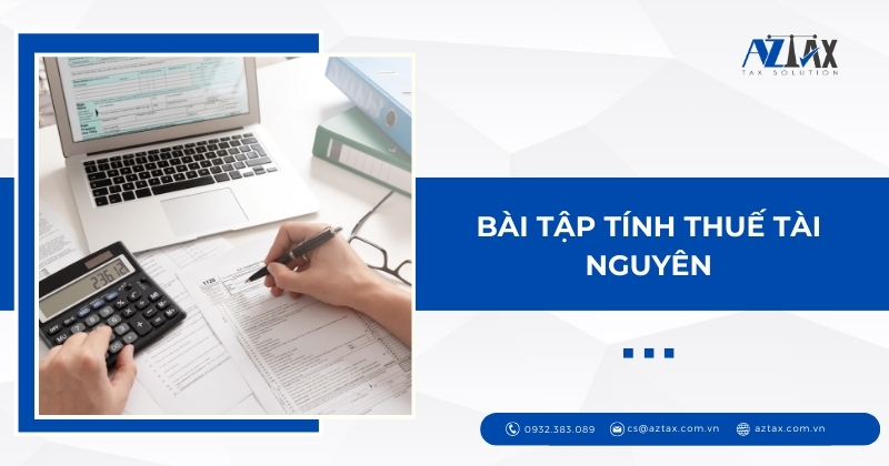 Bài tập tính thuế tài nguyên
