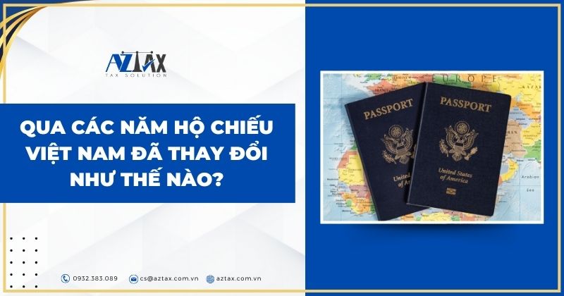 Qua các năm hộ chiếu Việt Nam đã thay đổi như thế nào?