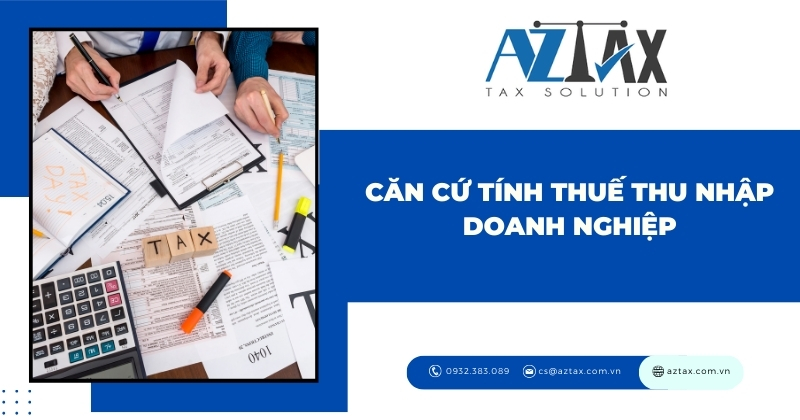 Căn cứ tính thuế thu nhập doanh nghiệp