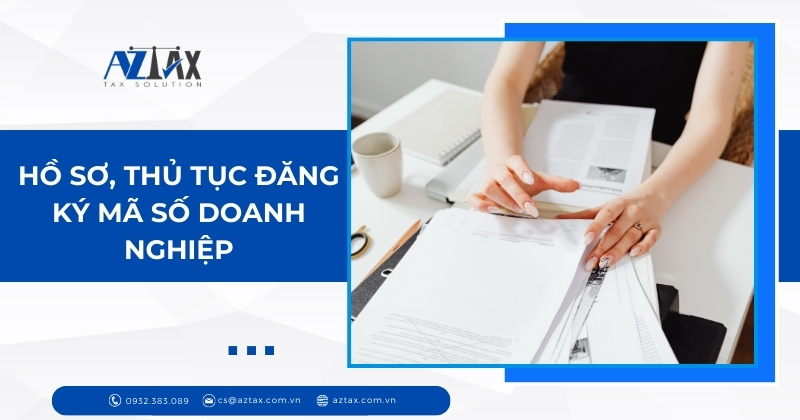 Hồ sơ, thủ tục đăng ký mã số doanh nghiệp