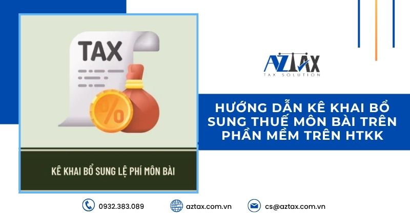 Hướng dẫn kê khai bổ sung thuế môn bài trên phần mềm trên HTKK