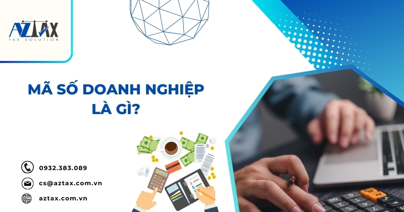 Mã số doanh nghiệp là gì?