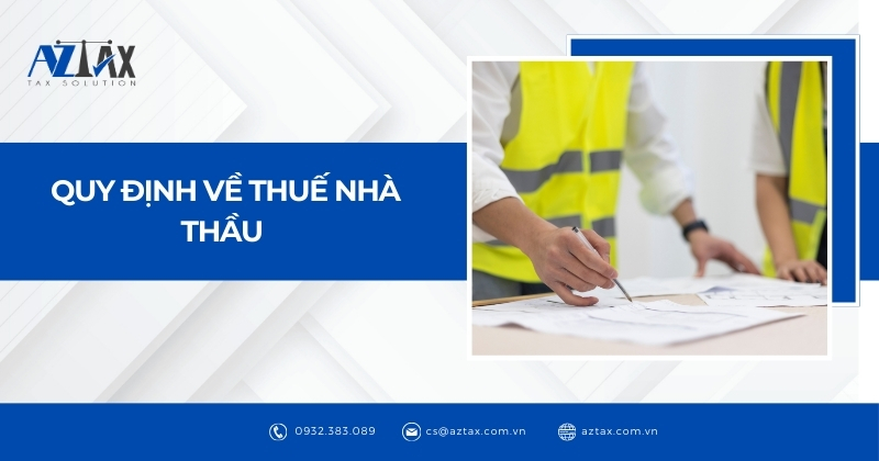 Quy định về thuế nhà thầu
