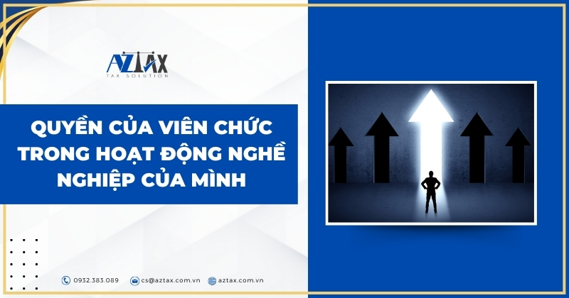 Quyền của viên chức trong hoạt động nghề nghiệp của mình