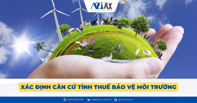 Xác định căn cứ tính thuế bảo vệ môi trường