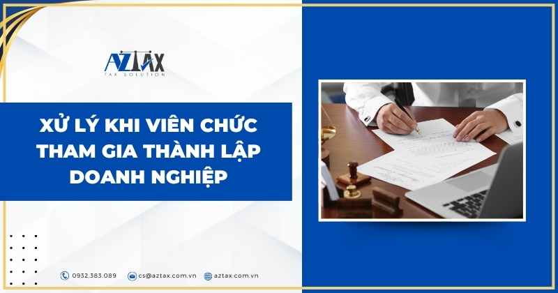 Xử lý khi viên chức tham gia thành lập doanh nghiệp