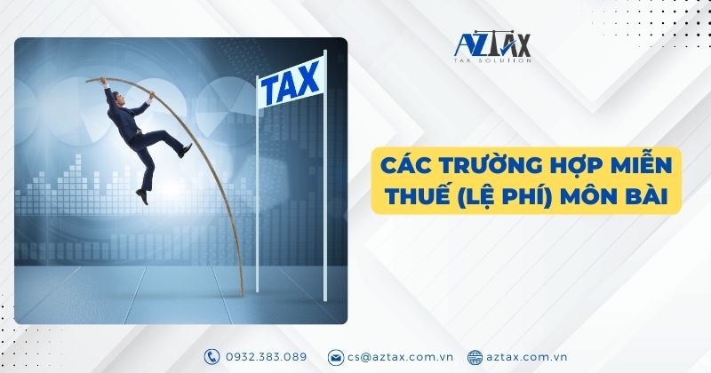 Các trường hợp miễn thuế (lệ phí) môn bài