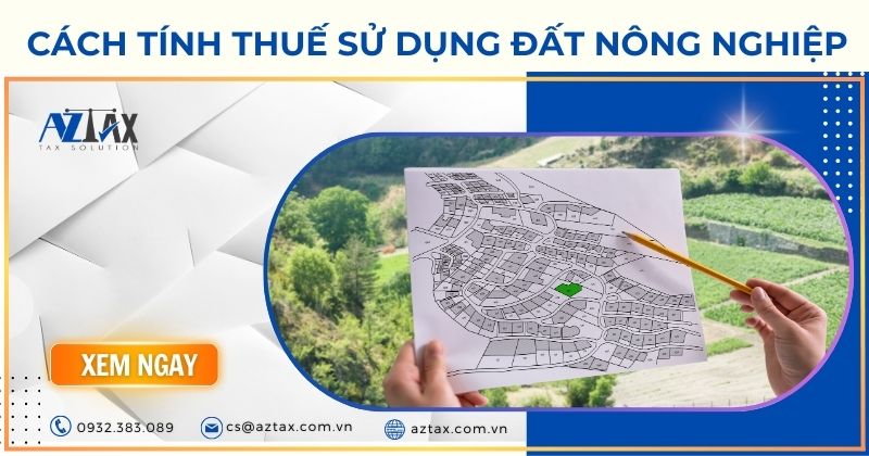 Cách tính thuế sử dụng đất nông nghiệp