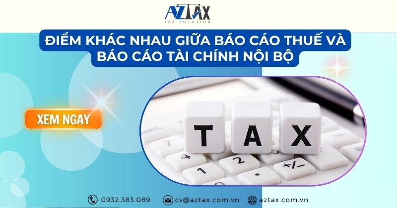 Điểm khác nhau giữa báo cáo thuế và báo cáo tài chính nội bộ