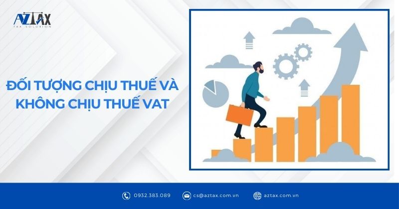 Đối tượng chịu thuế và không chịu thuế VAT
