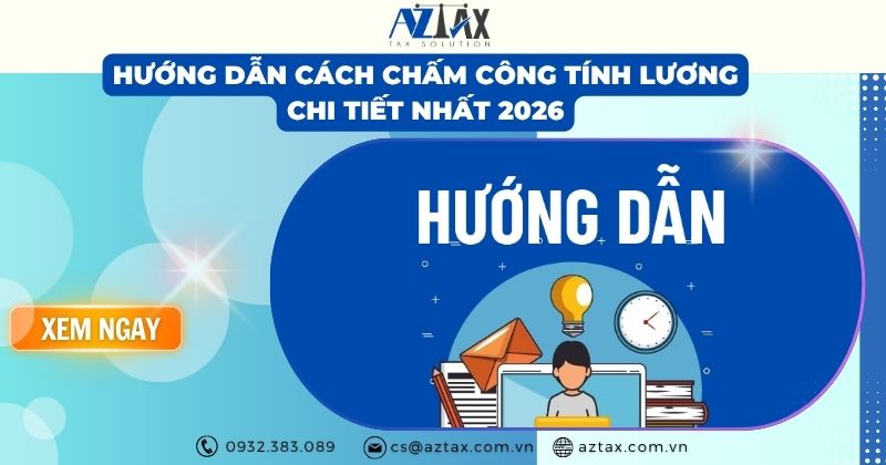 Hướng dẫn cách chấm công tính lương chi tiết nhất 2026
