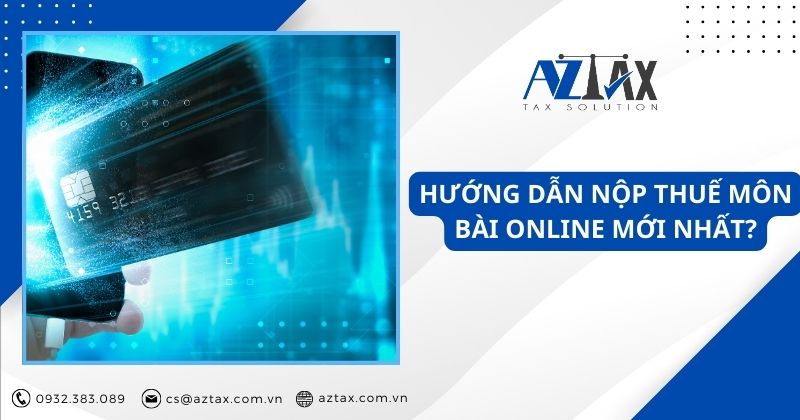 Hướng dẫn nộp thuế môn bài online mới nhất?