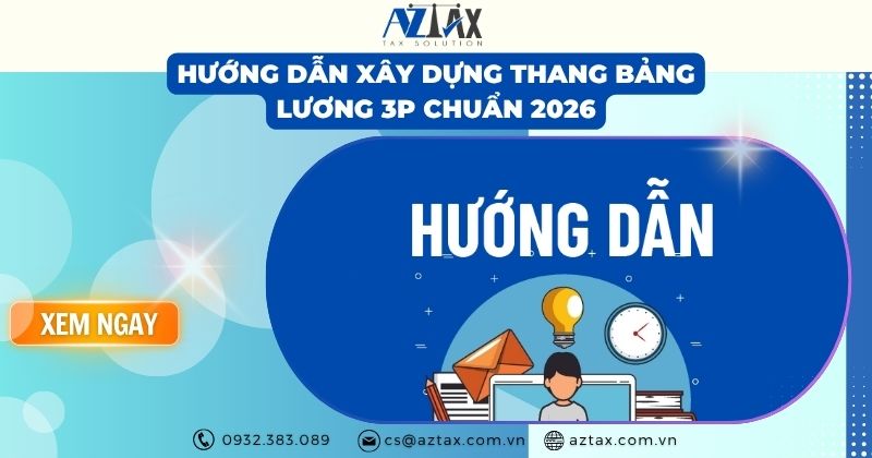 Hướng dẫn xây dựng thang bảng lương 3P chuẩn 2026