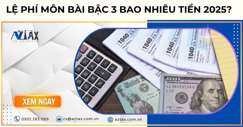 Lệ phí môn bài bậc 3 bao nhiêu tiền 2025?