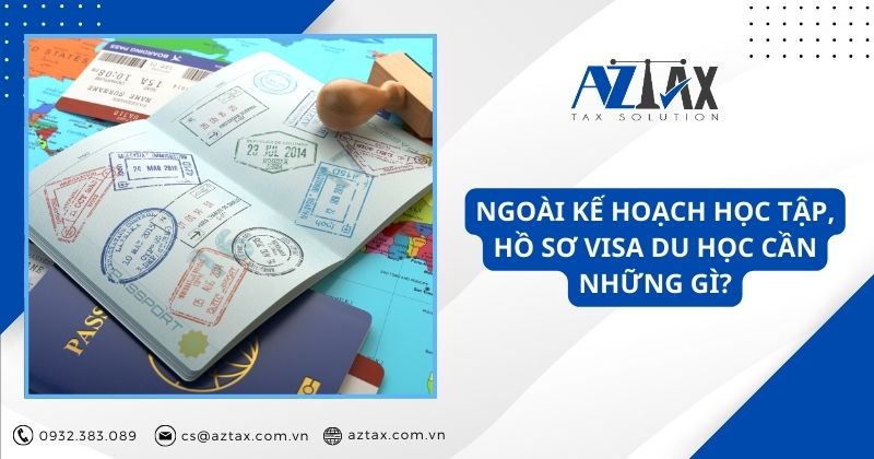 Ngoài kế hoạch học tập, hồ sơ visa du học cần những gì?