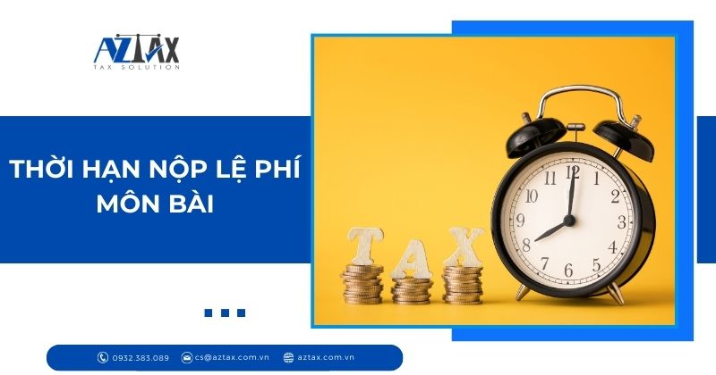 Thời hạn nộp lệ phí môn bài
