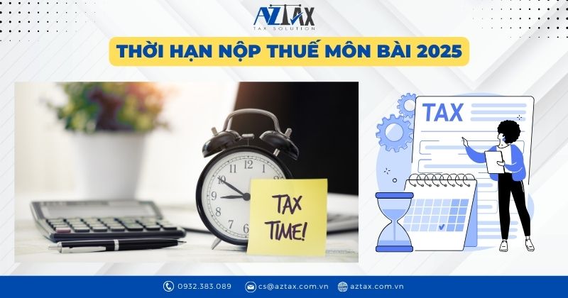 Thời hạn nộp thuế môn bài 2025