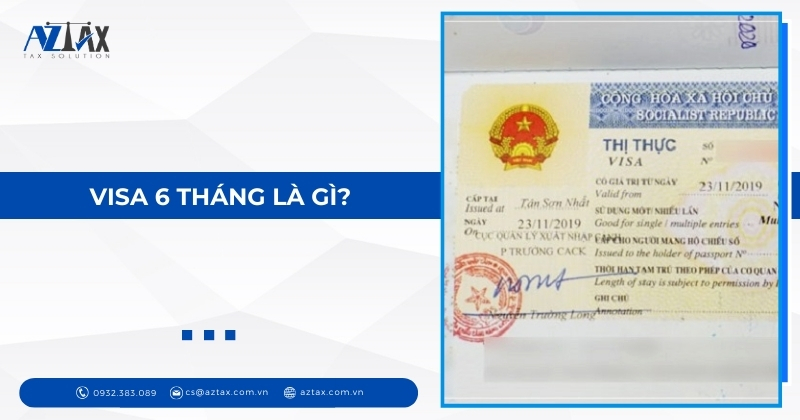Visa 6 tháng là gì?