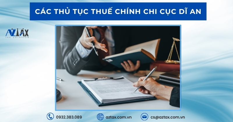Các thủ tục thuế chính chi cục dĩ an