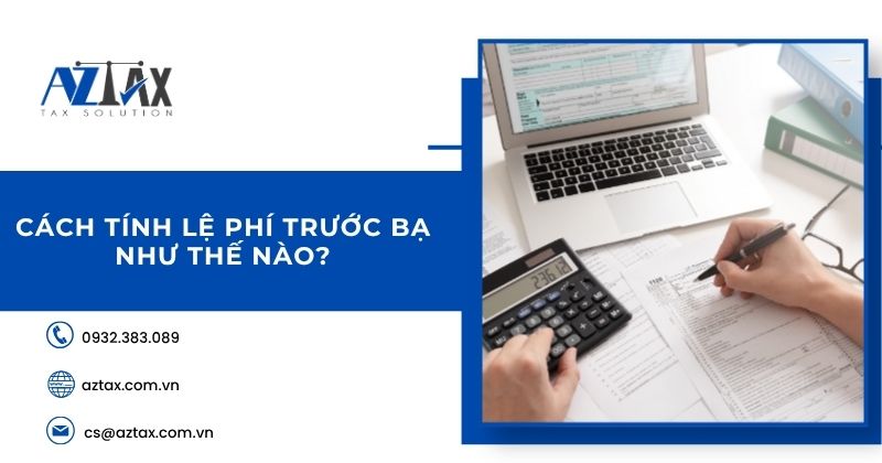 Cách tính lệ phí trước bạ như thế nào?
