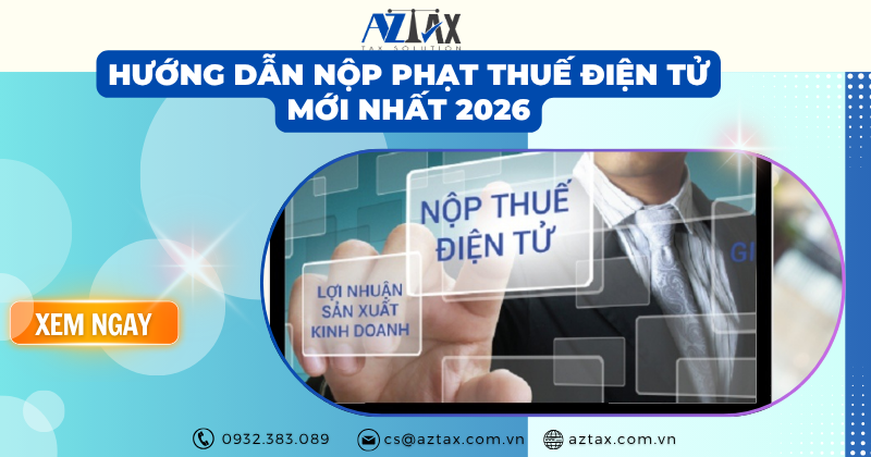 Hướng dẫn nộp phạt thuế điện tử mới nhất 2026