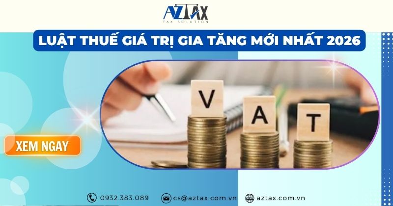 Luật thuế giá trị gia tăng mới nhất 2026